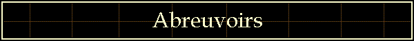 Abreuvoirs