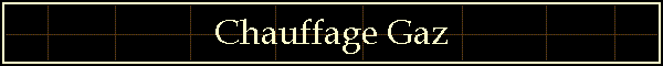 Chauffage Gaz
