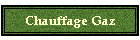 Chauffage Gaz